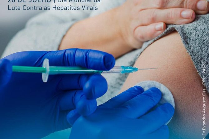 28.07 – Dia Mundial da Luta Contra as Hepatites Virais