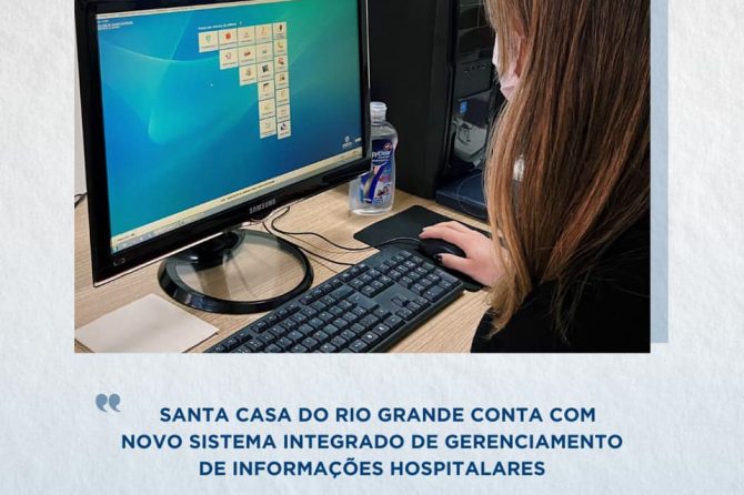 Santa Casa do Rio Grande conta com novo sistema integrado de gerenciamento de informações hospitalares