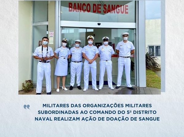 Militares das Organizações Militares subordinadas ao Comando do 5º Distrito Naval realizam ação de doação de sangue
