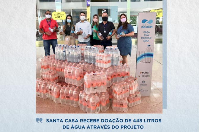 Santa Casa recebe doação de garrafas de água arrecadas no projeto “Gotas do Bem”