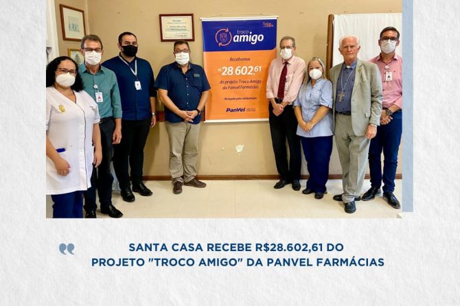 Santa Casa recebe R$28.602,61 do projeto “Troco Amigo” da Panvel Farmácias