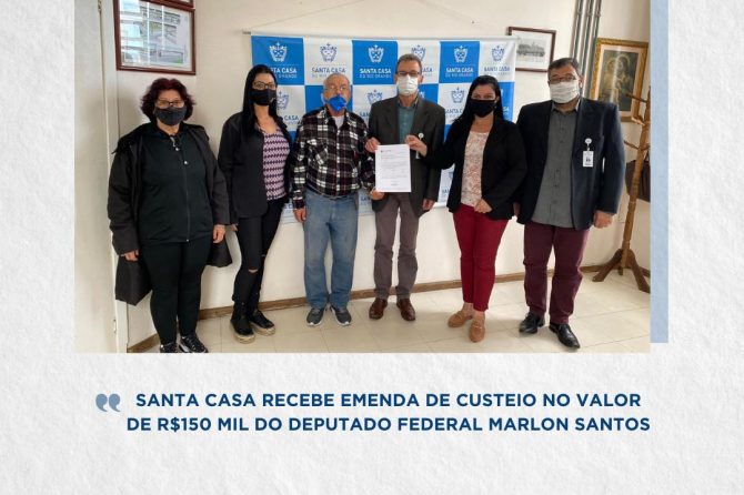 Santa Casa recebe emenda de custeio no valor de R$150 mil do Deputado Federal Marlon Santos
