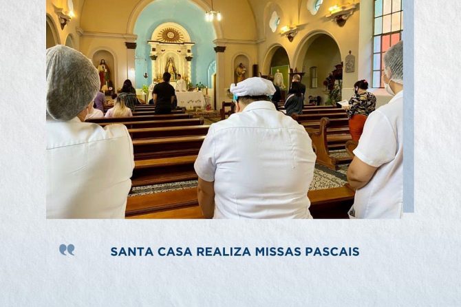 Santa Casa realiza missas pascais