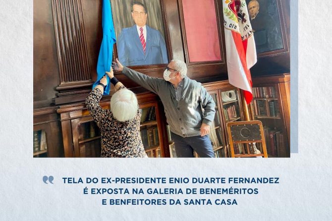 Tela do ex-presidente Enio Duarte Fernandez é exposta na galeria de beneméritos e benfeitores da Santa Casa