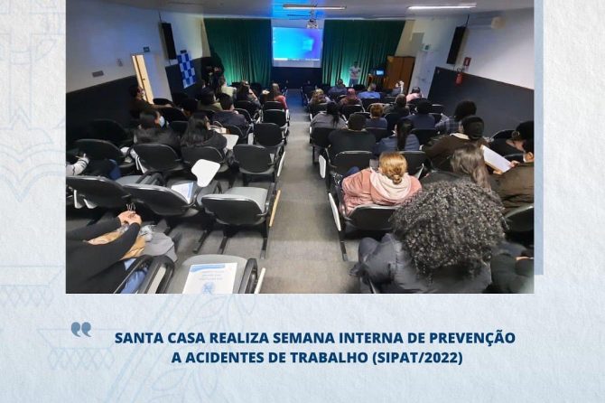 Santa Casa do Rio Grande realiza Semana Interna de Prevenção ao Acidente de Trabalho de 2022