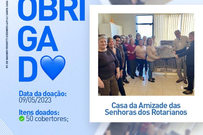 Casa da Amizade das Senhoras dos Rotarianos de Rio Grande realiza doação de cobertores