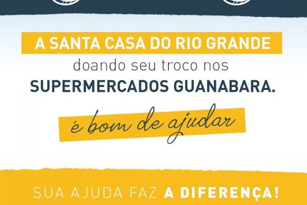 Doe seu troco no Supermercados Guanabara e ajude a Santa Casa