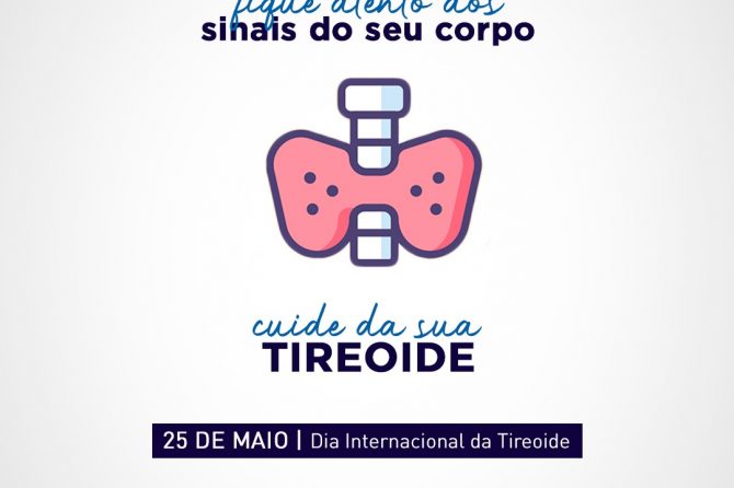 25.05 – Dia Internacional da Tireoide