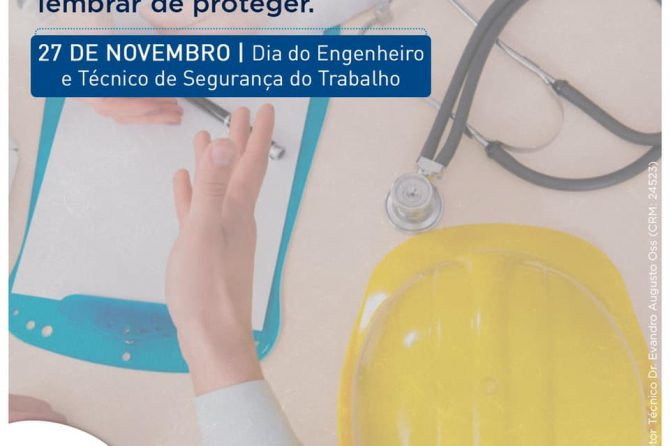 27.11 | Dia do Engenheiro e do Técnico em Segurança no Trabalho