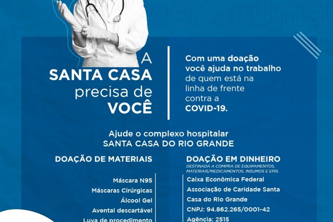 Santa Casa do Rio Grande reativa campanha #JuntosPorUmaCausa e solicita doações