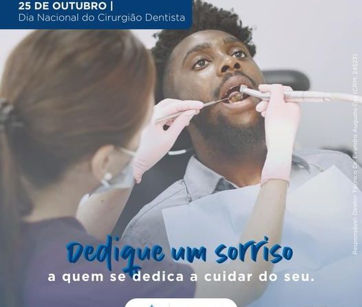 25.10 – Dia do Cirurgião Dentista