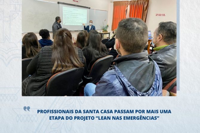 Profissionais da Santa Casa passam por mais uma etapa do projeto “Lean nas Emergências”