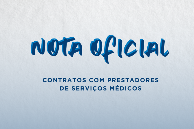 NOTA OFICIAL | Contratos com prestadores de serviços médicos