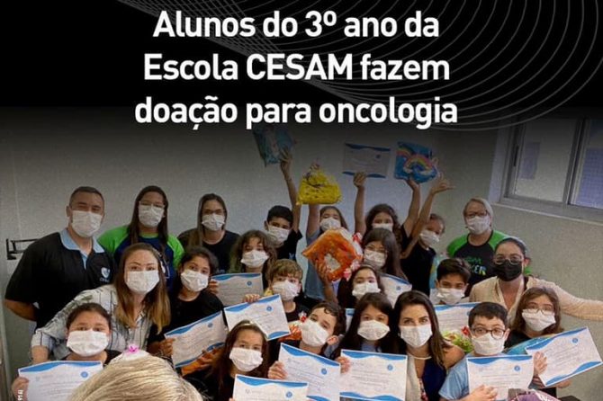 Alunos do 3º ano da Escola CESAM fazem doações para oncologia