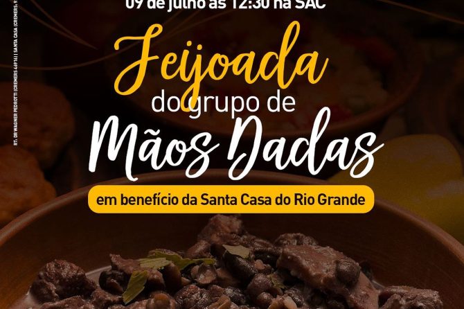 Feijoada Beneficente em prol da Santa Casa do Rio Grande