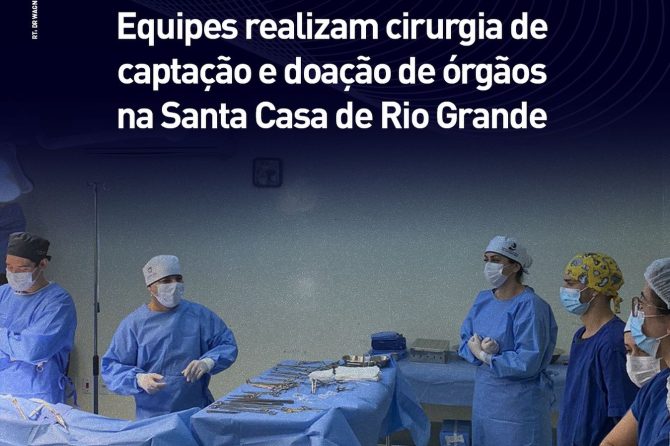 Equipes realizam cirurgia de captação e doação de órgãos