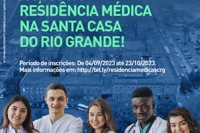 Estão abertas as inscrições para o processo seletivo em residência médica na Santa Casa do Rio Grande